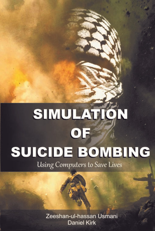 Simulation of Suicide Bombing: Using Computers to Save Lives