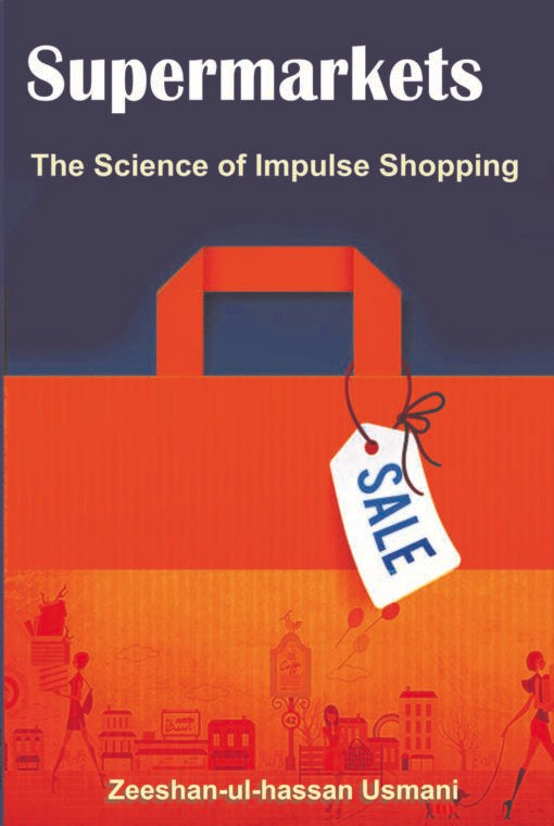 Supermarkets – The Science of Impulse Shopping